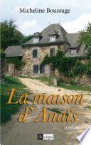 La maison d'Anaïs