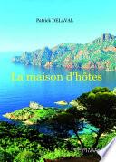 La maison d'hôtes