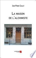 La maison de l'Alchimiste