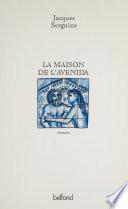 La maison de l'Avenida
