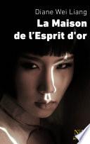 La maison de l'esprit d'or