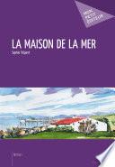 La Maison de la mer