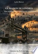 La Maison de Londres