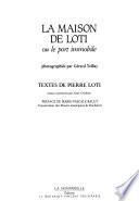 La maison de Loti, ou, Le port immobile