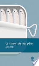 La maison de mes pères