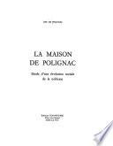 La Maison de Polignac