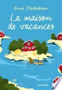 La maison de vacances
