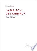 La maison des Animaux