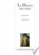La Maison des cerfs