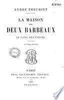 La maison des deux barbeaux