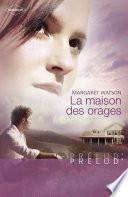 La maison des orages (Harlequin Prélud')