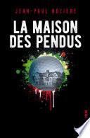 La maison des pendus