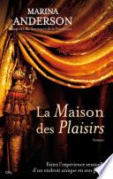 La maison des plaisirs