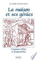 La Maison et ses génies