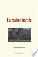 La maison hantée