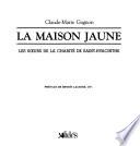 La maison jaune