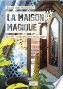 La maison magique