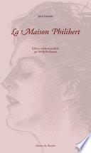 La Maison Philibert