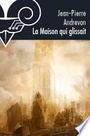 La Maison qui glissait
