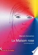 La Maison Rose