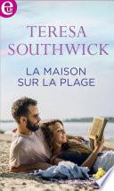 La maison sur la plage
