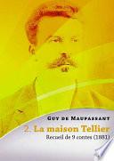 La maison Tellier, recueil de 9 contes