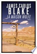 La maison Wolfe