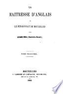 La maitresse d'anglais, ou Le pensionnat de Bruxelles