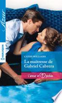 La maîtresse de Gabriel Cabrera