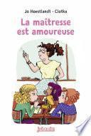 La maîtresse est amoureuse