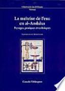 La maîtrise de l'eau en al-Andalus