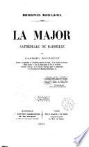 La Major, cathédrale de Marseille