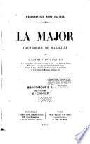 La Major cathédrale de Marseille