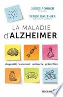 La maladie d'Alzheimer