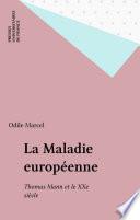 La Maladie européenne