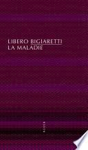 La maladie