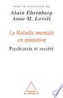 La Maladie mentale en mutation