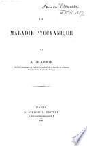 La maladie pyocyanique