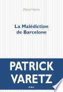 La Malédiction de Barcelone