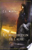 La malédiction de l'aube