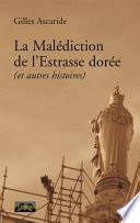 La Malédiction de l'Estrasse dorée (et autres histoires)