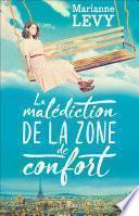 La malédiction de la zone de confort