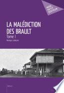 La malédiction des Brault