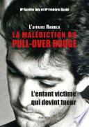 La malédiction du pull-over rouge