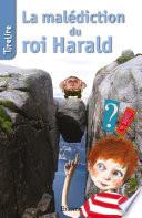 La malédiction du roi Harald