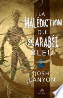 La malédiction du Scarabée bleu