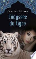 La malédiction du tigre - tome 3 : L'odyssée du tigre