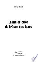 La malédiction du trésor des tsars