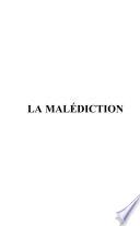 La Malédiction