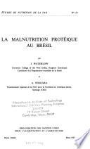 La Malnutrition protéique au Brésil